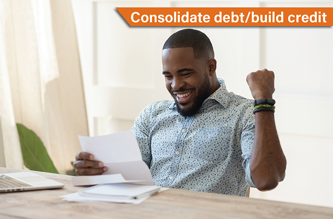 Consolidate debt/build credit